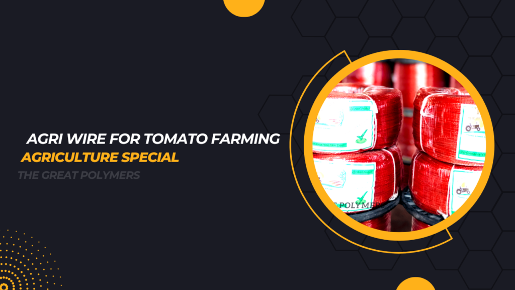 Agri Wire For Tomato Farming
